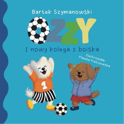 Ozzy i nowy kolega z boiska - okładka